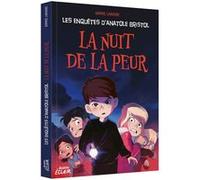 Les enquêtes d'Anatole Bristol - La nuit de la peur Carine Hinder (Illustration), Sophie Laroche (Auteur), Giulia Priori (Auteur)