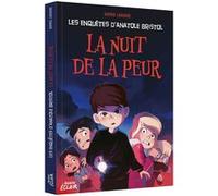 Les enquêtes d'Anatole Bristol - La nuit de la peur Carine Hinder (Illustration), Sophie Laroche (Auteur), Giulia Priori (Auteur)