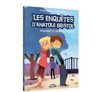 ENQUETES ANATOLE BRISTOL - Tome 04 MARABOUT ET BOUTS DE MYSTERE - Sophie Laroche - Auzou Philippe Eds - broché - Roman junior