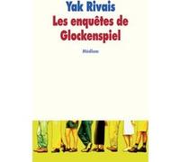 Les enquêtes de Glockenspiel Yak Rivais (Auteur), Phil Banko (Photographie)