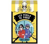 Ana T. Drew – Les Périls de Paris – Roman – Poche