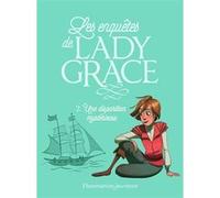 Les enquêtes de Lady Grace: Une disparition mystérieuse (2)