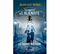 Les enquêtes de l'aliéniste - Tome 1 La chambre mortuaire (1)