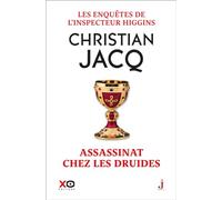 Christian Jacq – Les enquêtes de l'inspecteur Higgins, Tome 21 : Un assassin chez les druides