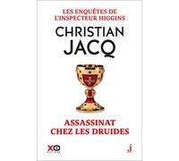 Christian Jacq – Les enquêtes de l'inspecteur Higgins, Tome 21 : Un assassin chez les druides