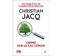 Les enquêtes de l'inspecteur Higgins - Tome 27 Crime sur le lac Léman Christian Jacq (Auteur)