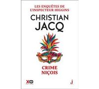 Les enquêtes de l'inspecteur Higgins - tome 35 Crime Niçois Christian Jacq (Auteur)
