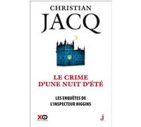 Les enquêtes de l'inspecteur Higgins - tome 40 Le crime d'une nuit d'été Christian Jacq (Auteur)