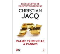 Les enquêtes de l'inspecteur Higgins - Tome 56 Palme criminelle à Cannes