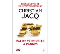 Les enquêtes de l'inspecteur Higgins - Tome 56 Palme criminelle à Cannes
