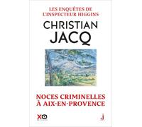 Les enquêtes de l'inspecteur Higgins - Tome 60 Noces criminelles à Aix-en-Provence (60)