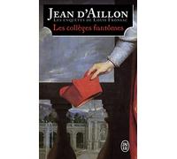 Les enquêtes de Louis Fronsac - Les collèges fantômes: Une conspiration contre M. de Richelieu