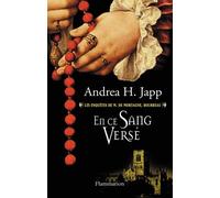 En ce sang versé: LES ENQUÊTES DE M.DE MORTAGNE, BOURREAU
