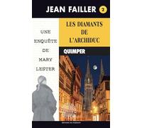 Les Enquêtes de Marie Lester, tome 2 : Les diamants de l'archiduc