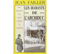 Les Enquêtes de Marie Lester. tome 2 : Les diamants de l'archiduc de Failler. Jean (2003) Poche