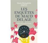 Les Enquêtes de Maud Delage, Volume 1 Marie-Bernadette Dupuy (Auteur)