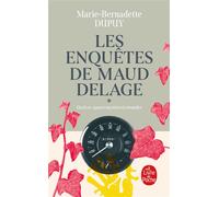 Les Enquêtes de Maud Delage, Volume 1 - Marie-Bernadette Dupuy - Lgf - Poche - Roman