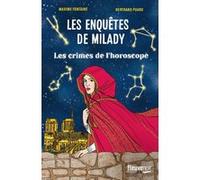 Les Enquêtes de Milady - Tome 2 Les crimes de l'horoscope: Les Crimes de l'Horoscope