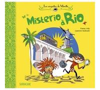 Les enquêtes de Mirette - Misterio à Rio Fanny Joly (Auteur), Laurent Audouin (Illustration)