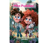 Les Enquêtes de Miss Pudubec: Tome 2 : Une affaire très très florale