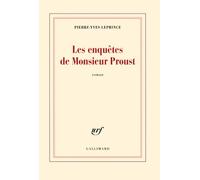Les enquêtes de Monsieur Proust