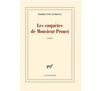 Pierre-Yves Leprince – Les enquêtes de Monsieur Proust – Roman – Broché