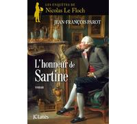 L'honneur De Sartine - Les Enquêtes De Nicolas Le Floch, Commissaire Au Châtelet