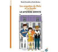 Les enquêtes de Nola et sa bande Rachel Corenblit (Auteur), Cécile Bonbon (Illustration)