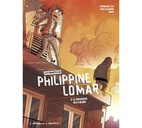 Les Enquêtes de Philippine Lomar - Tome 2 - Le Braqueur des cœurs