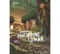 Les Enquêtes De Philippine Lomar - Tome 3 - Poison Dans L'eau