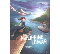 Les Enquêtes de Philippine Lomar - Tome 7 - Un coupable en Nord