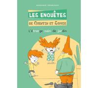 LES ENQUETES DE QUENTIN ET SOPHIE - Tome 10 - L'ÉTRANGE NAIN DE JARDIN