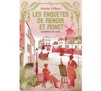 Les enquêtes de Renoir et Monet Léonie Vilbert (Auteur)