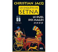 Les enquêtes de Setna - tome 4 Le duel des mages (4)