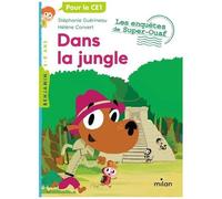 Les enquêtes de Super-Ouaf – Tome 07 : Dans la jungle – MILAN