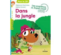Les enquêtes de Super-Ouaf – Tome 07 : Dans la jungle – MILAN