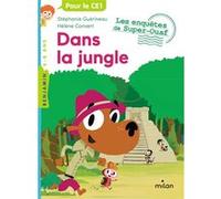 Les enquêtes de Super-Ouaf, Tome 07 Stéphanie Guérineau (Auteur), Hélène Convert (Illustration)