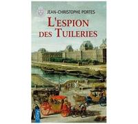 Les Enquêtes De Victor Dauterive - Tome 4 - L'espion Des Tuileries