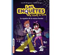 Les enquêtes d'Eliott et Nina, Tome 03