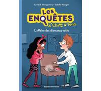 Les Enquêtes D'eliott Et Nina - Tome 5 - L'affaire Des Diamants Volés