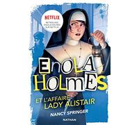 Les enquêtes d'Enola Holmes, tome 2 : L'affaire Lady Alistair – Nathan