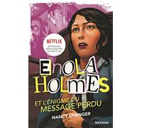 Nancy Springer – Les enquêtes d'Enola Holmes, tome 5 : L'énigme du message perdu – Poche