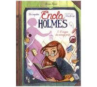 Les Enquêtes D'enola Holmes - Tome 5 - L'énigme Du Message Perdu