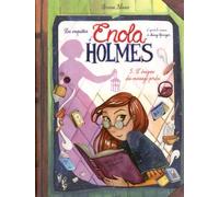 Les enquêtes d'Enola Holmes - Tome 5 L'énigme du message perdu (5)