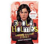 Les enquêtes d'Enola Holmes, tome 6 : Métro Baker Street Edition Film - Nancy Springer - Nathan - Poche - Roman junior