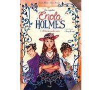Les Enquêtes d'Enola Holmes - Tome 7 Et la barouche noire
