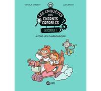 Nathalie Dargent – Les enquêtes des enfants capables, Tome 1 : À fond les charbonbons – Broché