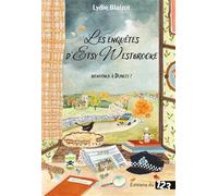 Les Enquêtes d'Etsy Westbrooke - Bienvenue à Dunley !: Cosy crime
