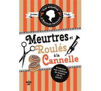 Les Enquêtes d'Hannah Swensen - Tome 14 Meurtres et roulés à la cannelle - Joanne Fluke - Le Cherche-Midi - broché - Roman