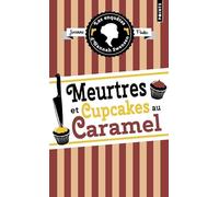 Les Enquêtes d'Hannah Swensen - Tome 5 Meurtres et cupcakes au caramel - Joanne Fluke - Points - Poche - Roman